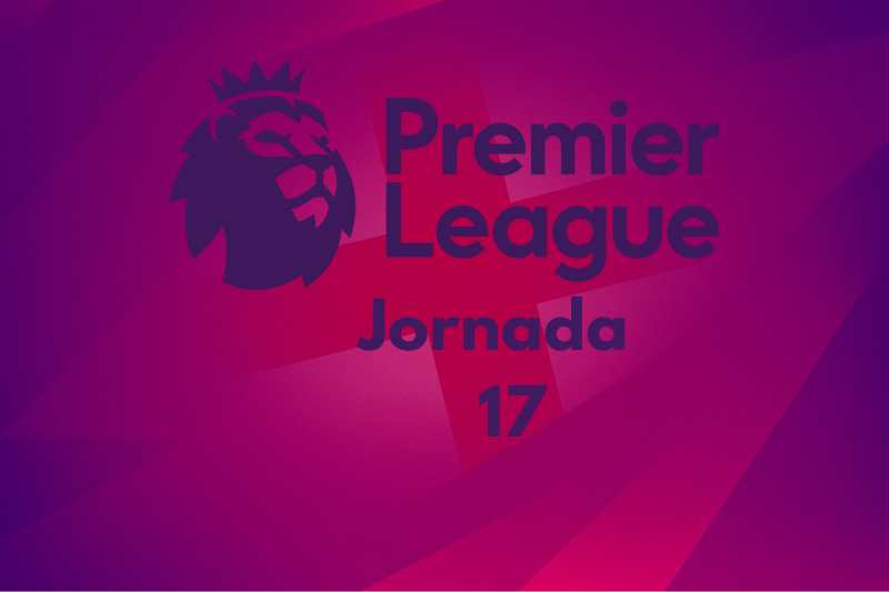 La Lucha por el Título: Un Día de Sorpresas en la Premier League, con Emoción hasta el Final de la Jornada 17.